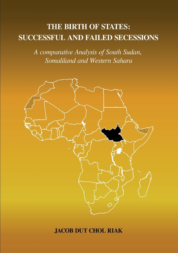 The Birth of States by Jacob Dut Chol Riak, Paperback | Indigo Chapters