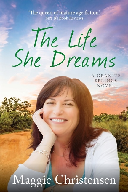 The Life She Dreams by Maggie Christensen, Paperback | Indigo Chapters