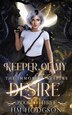 Keeper Of My Desire by Hm Hodgson, Paperback | Indigo Chapters