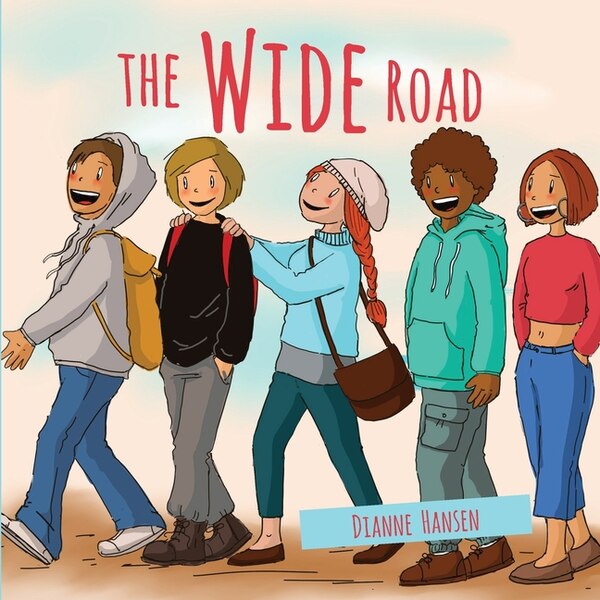 The Wide Road by Dianne Hansen, Paperback | Indigo Chapters