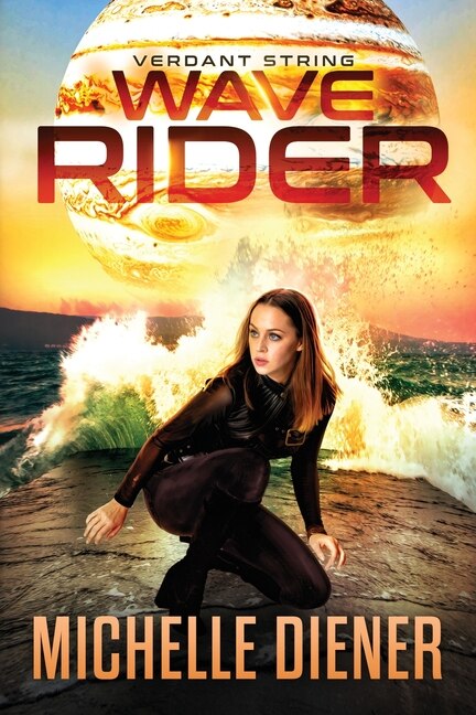 Wave Rider by Michelle Diener, Paperback | Indigo Chapters