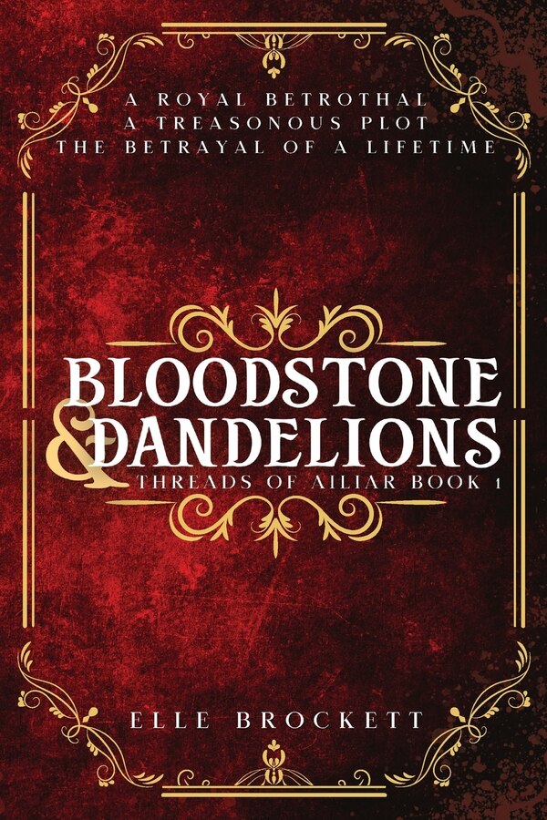 Bloodstone and Dandelions by Elle Brockett, Paperback | Indigo Chapters