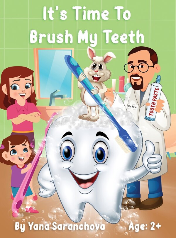 It's Time To Brush My Teeth by Yana Saranchova, Hardcover | Indigo Chapters