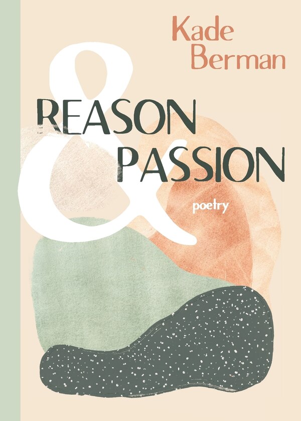 Reason and Passion by Kade Berman, Paperback | Indigo Chapters