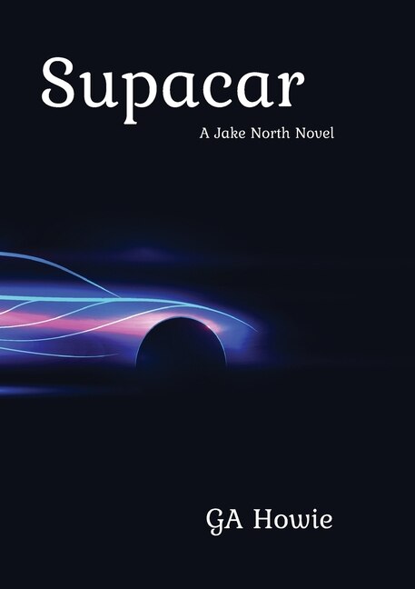 Supacar by GA Howie, Paperback | Indigo Chapters