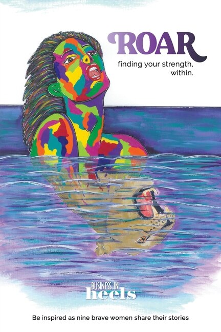 ROAR finding your strength within by Lisa D Sweeney, Paperback | Indigo Chapters