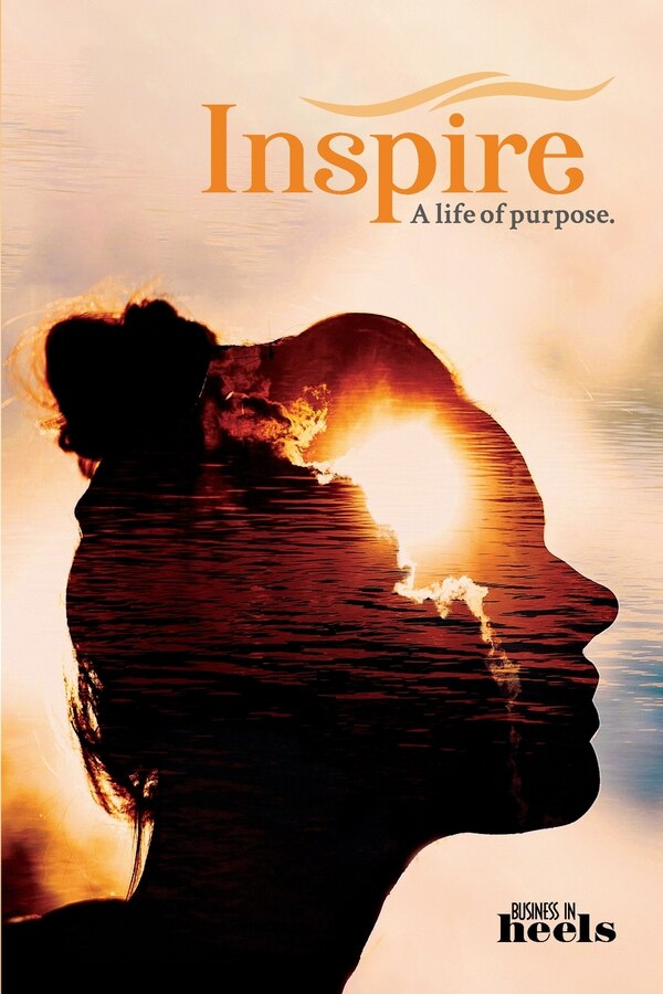 Inspire - A life of Purpose by Business in Heels, Paperback | Indigo Chapters