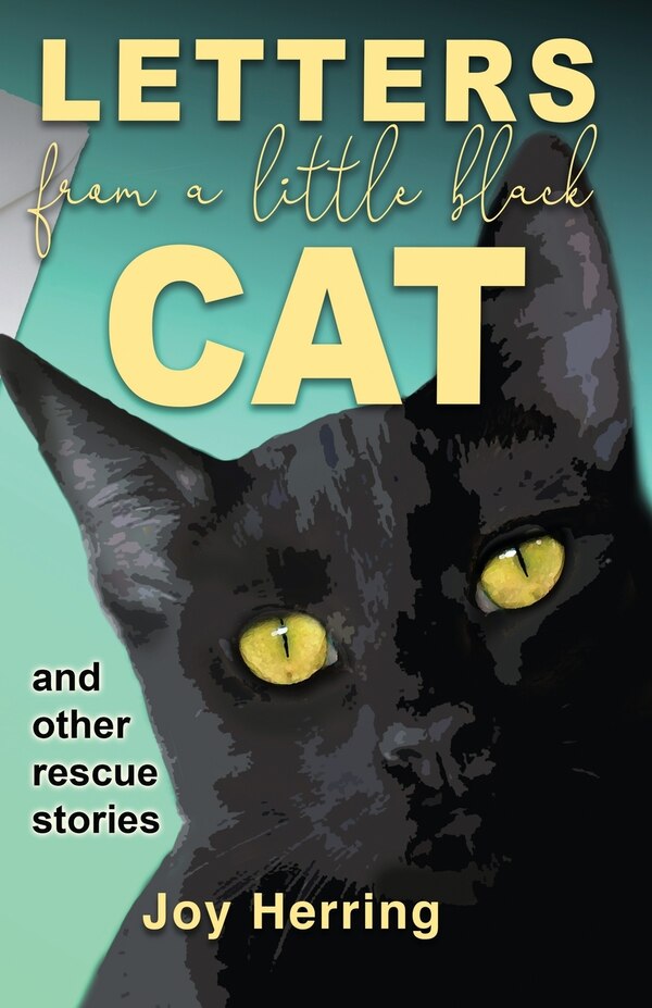 Letters from a Little Black Cat by Joy Herring, Paperback | Indigo Chapters