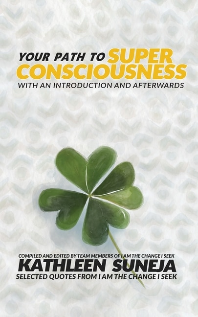 Your Path To Superconsciousness by Kathleen Suneja, Paperback | Indigo Chapters