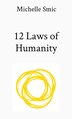 12 Laws of Humanity by Michelle Smic, Paperback | Indigo Chapters