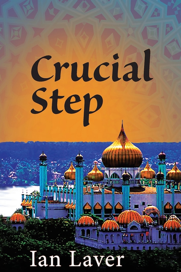 Crucial Step by Ian Laver, Paperback | Indigo Chapters