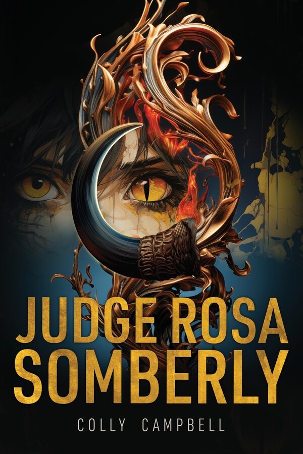 Judge Rosa Somberly by Colly Campbell, Paperback | Indigo Chapters