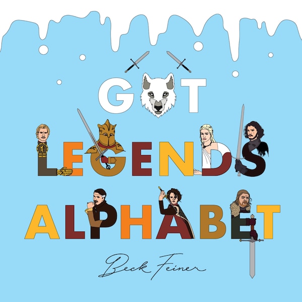 GoT Legends Alphabet by Beck Feiner, Picture Books | Indigo Chapters