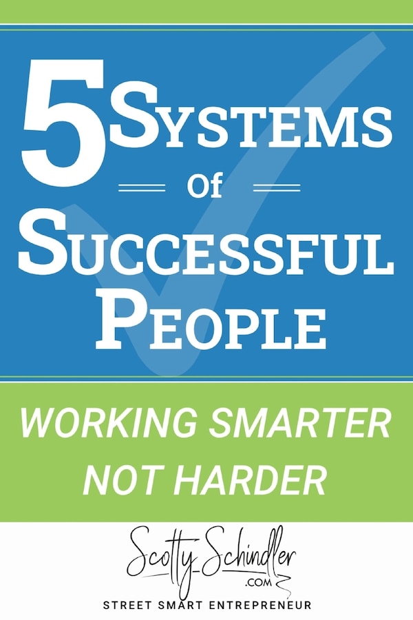 5 Systems of Successful People by Scotty Schindler, Paperback | Indigo Chapters