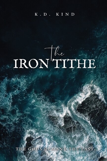 The Iron Tithe by K D Kind, Paperback | Indigo Chapters