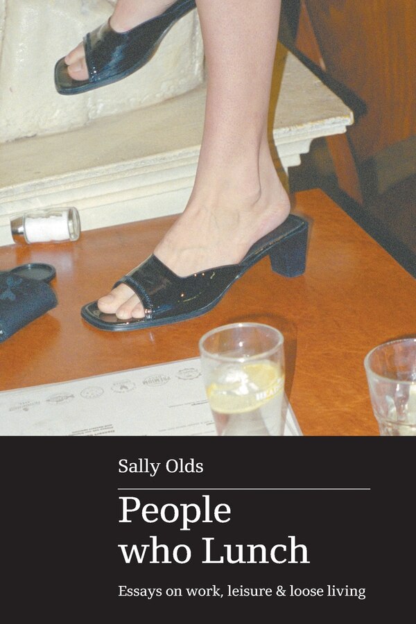 People who Lunch by Sally Olds, Paperback | Indigo Chapters