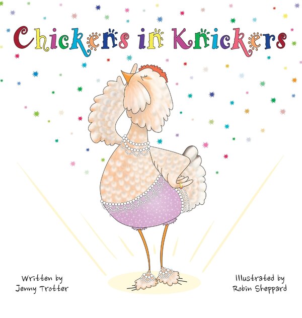 Chickens in Knickers by Jenny Trotter, Hardcover | Indigo Chapters