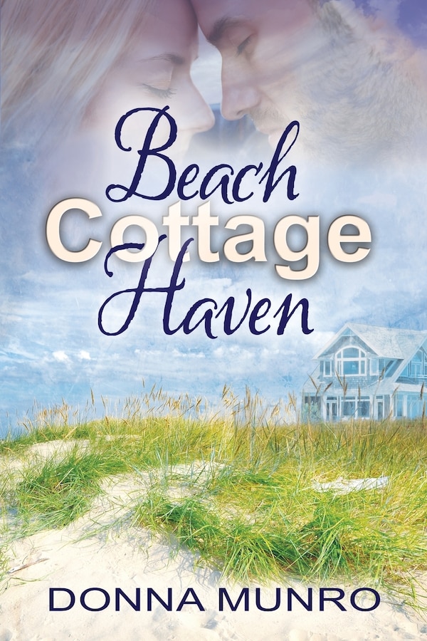 Beach Cottage Haven by Donna Munro, Paperback | Indigo Chapters