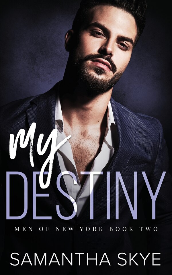 My Destiny by Samantha Skye, Paperback | Indigo Chapters