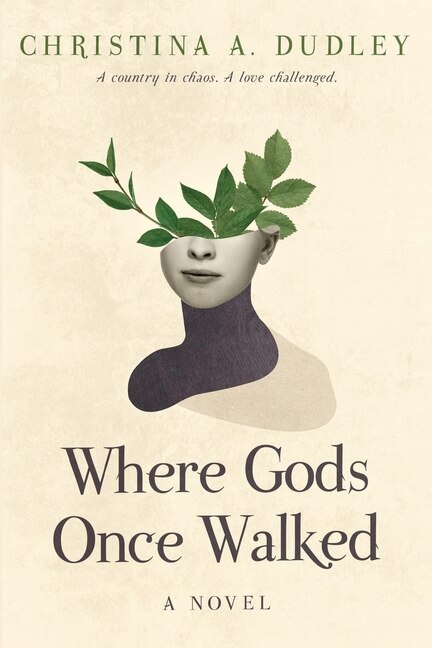 Where Gods Once Walked by Christina A Dudley, Paperback | Indigo Chapters