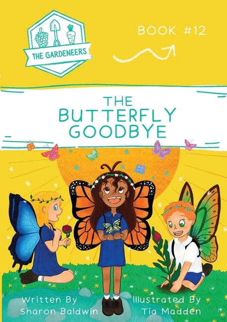 The Butterfly Goodbye by Sharon Baldwin, Paperback | Indigo Chapters