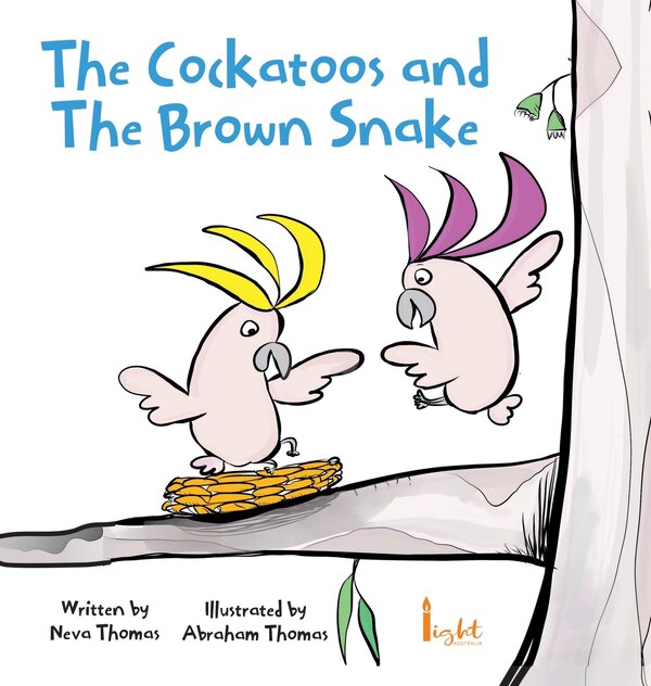 The Cockatoos and The Brown Snake by Neva Thomas, Hardcover | Indigo Chapters