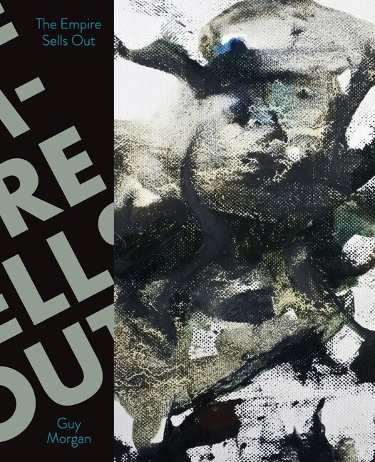 The Empire Sells Out by Guy Morgan, Paperback | Indigo Chapters