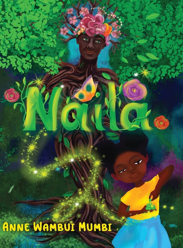 Naila by Anne Wambui Mumbi, Hardcover | Indigo Chapters
