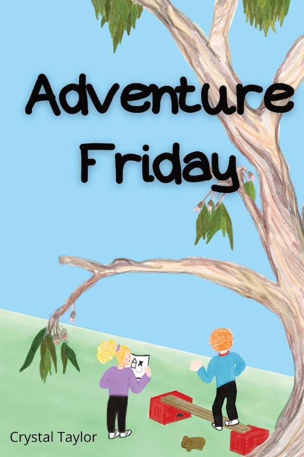 Adventure Friday by Crystal Taylor, Paperback | Indigo Chapters