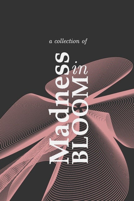 Madness in Bloom by Ross Watkins, Paperback | Indigo Chapters