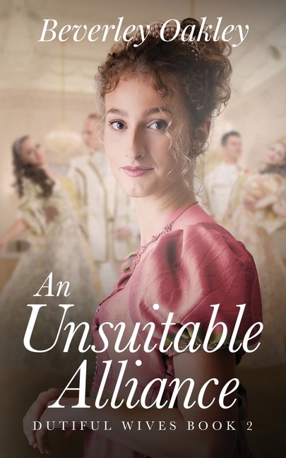 An Unsuitable Alliance by Beverley Oakley, Paperback | Indigo Chapters