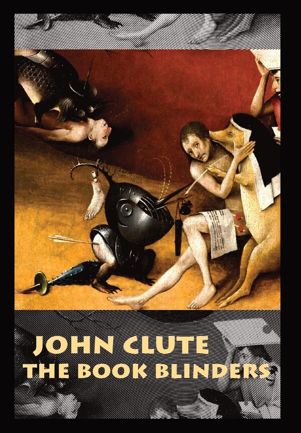 The Book Blinders by John Clute, Hardcover | Indigo Chapters