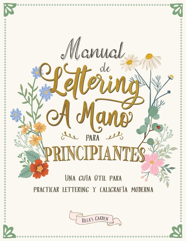 Manual de lettering a mano para principiantes by Ricca's Garden, Paperback | Indigo Chapters