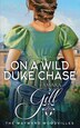 On a Wild Duke Chase by Tamara Gill