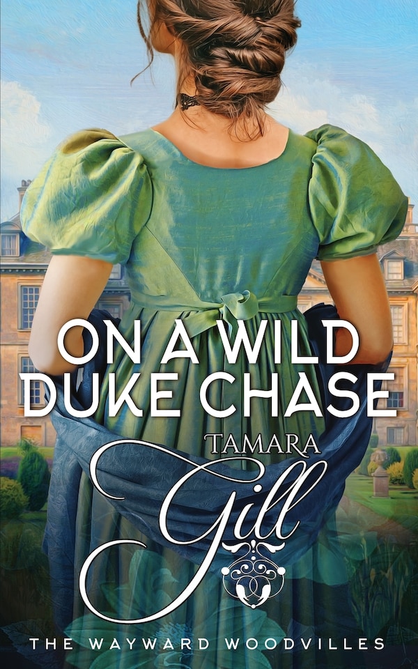 On a Wild Duke Chase by Tamara Gill