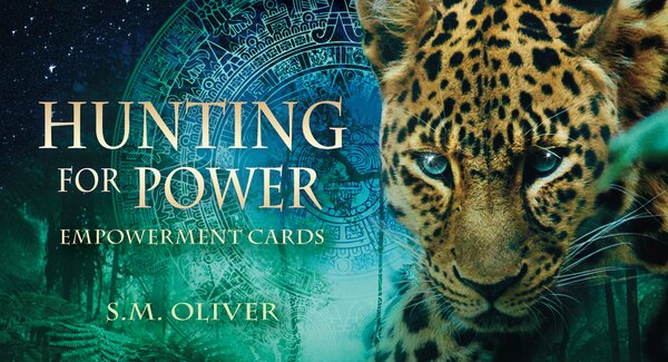 Hunting for Power Empowerment Cards by S.M. Oliver, Paperback | Indigo Chapters