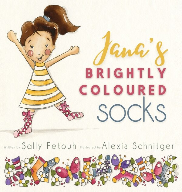 Jana's Brightly Coloured Socks by Sally Fetouh, Hardcover | Indigo Chapters