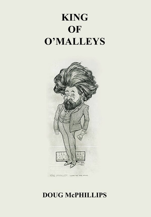 King of The O' Malley by Doug Mcphillips, Paperback | Indigo Chapters