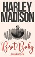 Brat Baby by Harley Madison, Paperback | Indigo Chapters