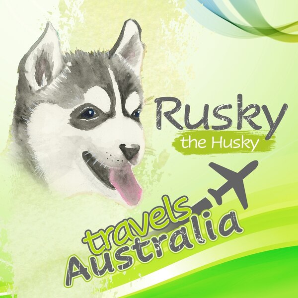 Rusky the Husky travels Australia by Suzanne Mackeith, Paperback | Indigo Chapters