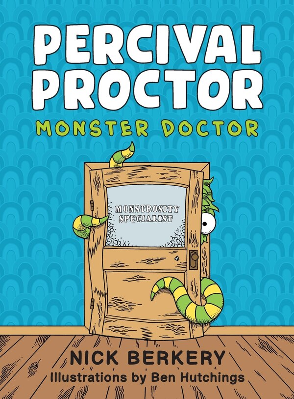 Percival Proctor Monster Doctor by Nick Berkery, Hardcover | Indigo Chapters