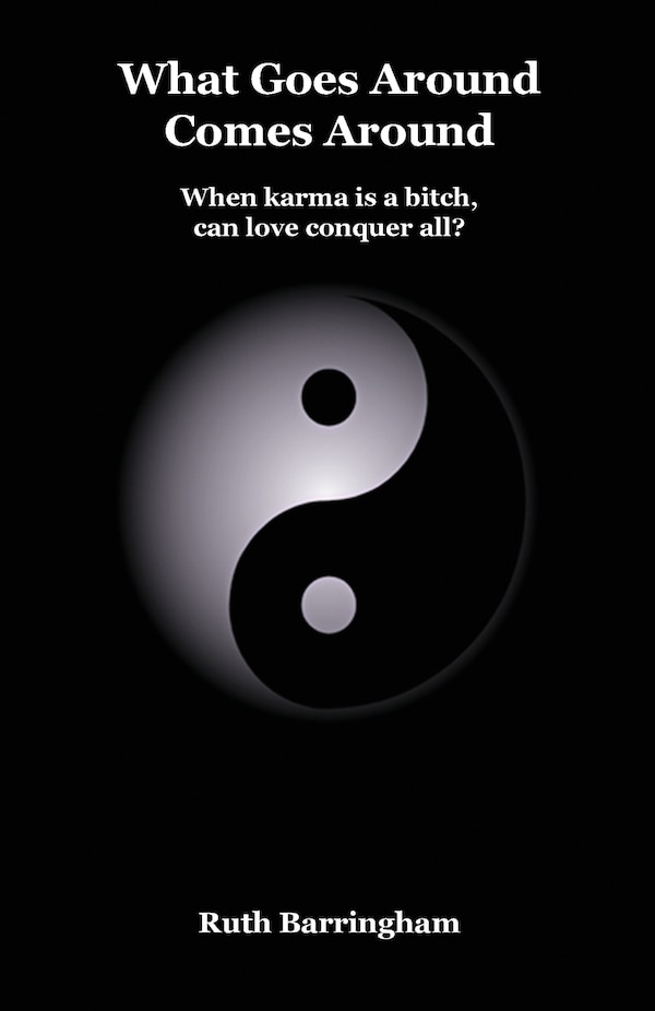 What Goes Around Comes Around by Ruth Barringham, Paperback | Indigo Chapters