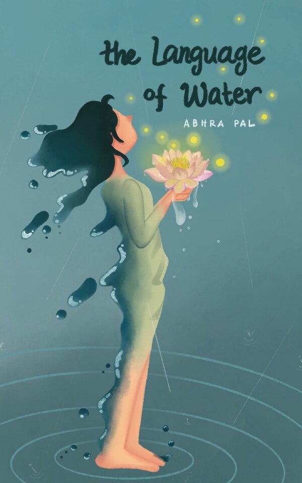 Language of water by Abhra Pal, Paperback | Indigo Chapters