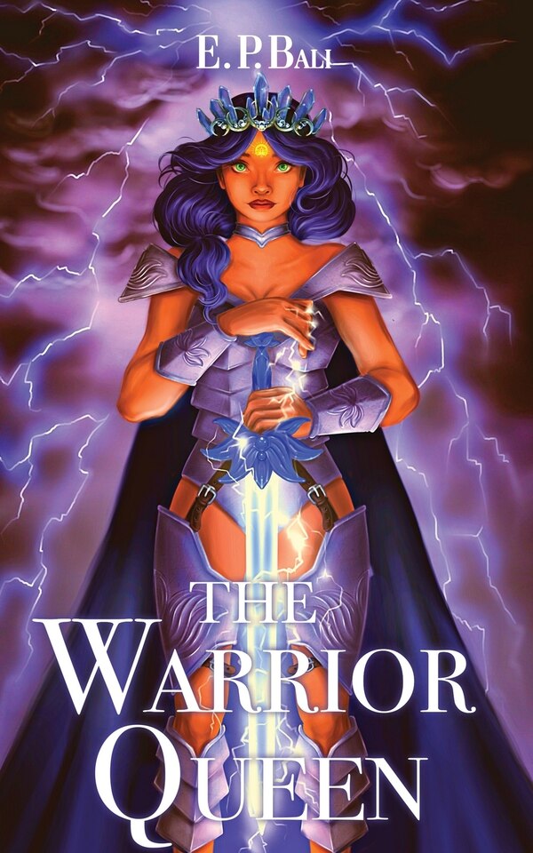 The Warrior Queen by E P Bali, Paperback | Indigo Chapters