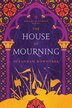 The House of Mourning by Suzannah Rowntree, Paperback | Indigo Chapters
