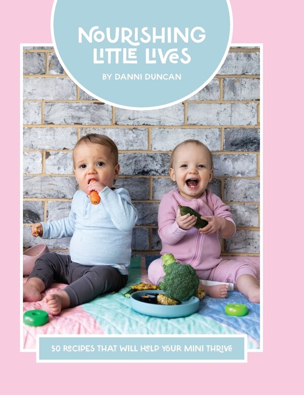 Nourishing Little Lives by Danni Duncan, Hardcover | Indigo Chapters