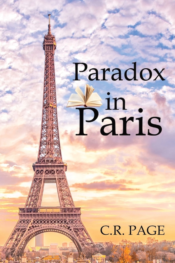 Paradox in Paris by C R Page, Paperback | Indigo Chapters