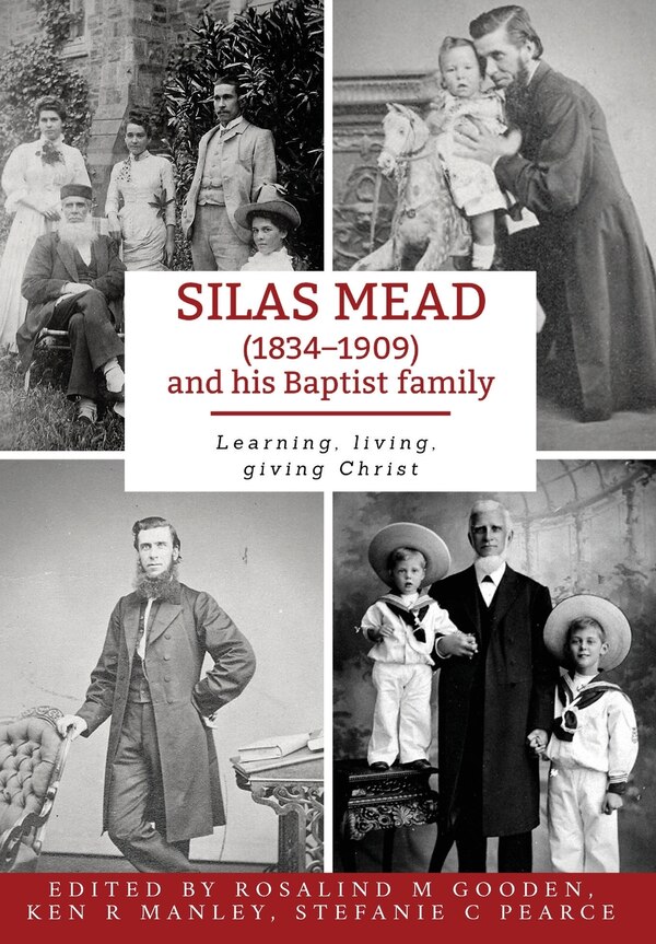 Silas Mead and his Baptist family by Rosalind M Gooden, Paperback | Indigo Chapters