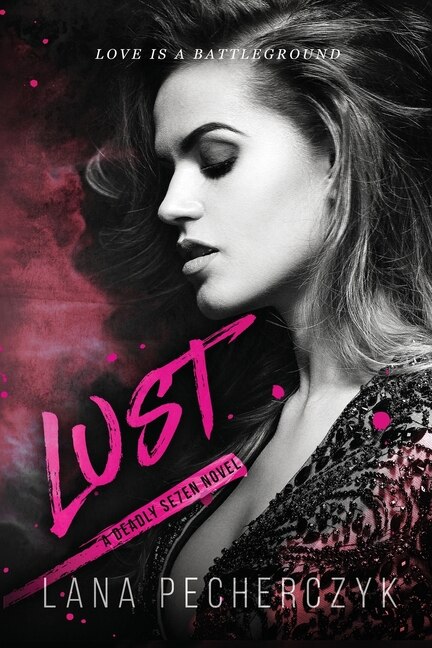 Lust by Lana Pecherczyk, Paperback | Indigo Chapters