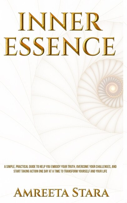 Inner Essence by Amreeta Stara, Hardcover | Indigo Chapters